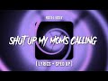 Hotel Ugly - Shut Up My Moms Calling (Lyrics) (Sped up)