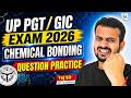 UP PGT Chemistry | UP GIC Chemistry | UP PGT / GIC Chemical Bonding Questions | Most Important MCQs