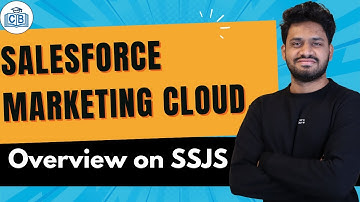 Salesforce Marketing Cloud Overview on SSJS | SFMC Online Training | SFMC Course| SFMC| CyberBrainer