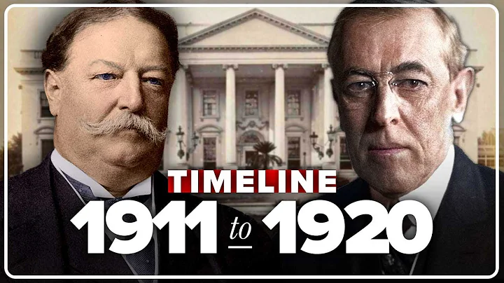 Timeline 1911-1920 - United States Through the Years