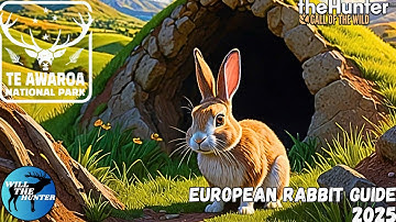 Te Awaroa European Rabbit Guide | TheHunter Call Of The Wild 2025