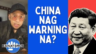 CHINA NAGWARNING NA?