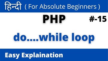 do while Loop in PHP || HINDI