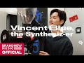 빈센트블루 (Vincent Blue) &#39;Vincent Blue, The Synthesiz-er&#39; TEASER