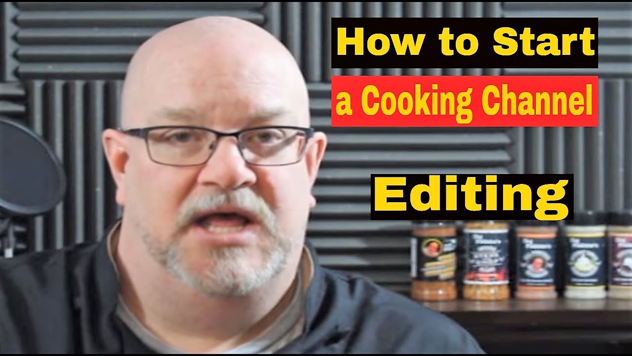 How to Start a Cooking ChannelEditing It's Only Food w/Chef John