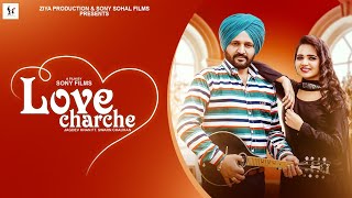 Love Charche// Jagdev khan & Swarn Chauhan//Official Video//Ziya Production//Sony Sohal Film's