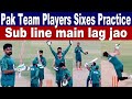 Sixes sixes sixes  pakistani players hard hitting practice