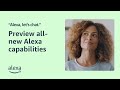 Alexa lets chat  experience new alexa capabilities