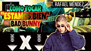 Video thumbnail of "Cómo Tocar "Estamos Bien" de Bad Bunny en Guitarra 🎸 (Acordes y Rasgueo)"