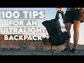 100 Tips For An Ultralight Backpack