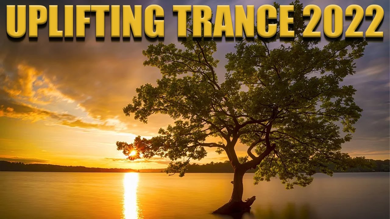 Uplifting Trance 2022 ✅✅