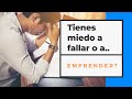 Es miedo a Fracasar o a Emprender? 🤔