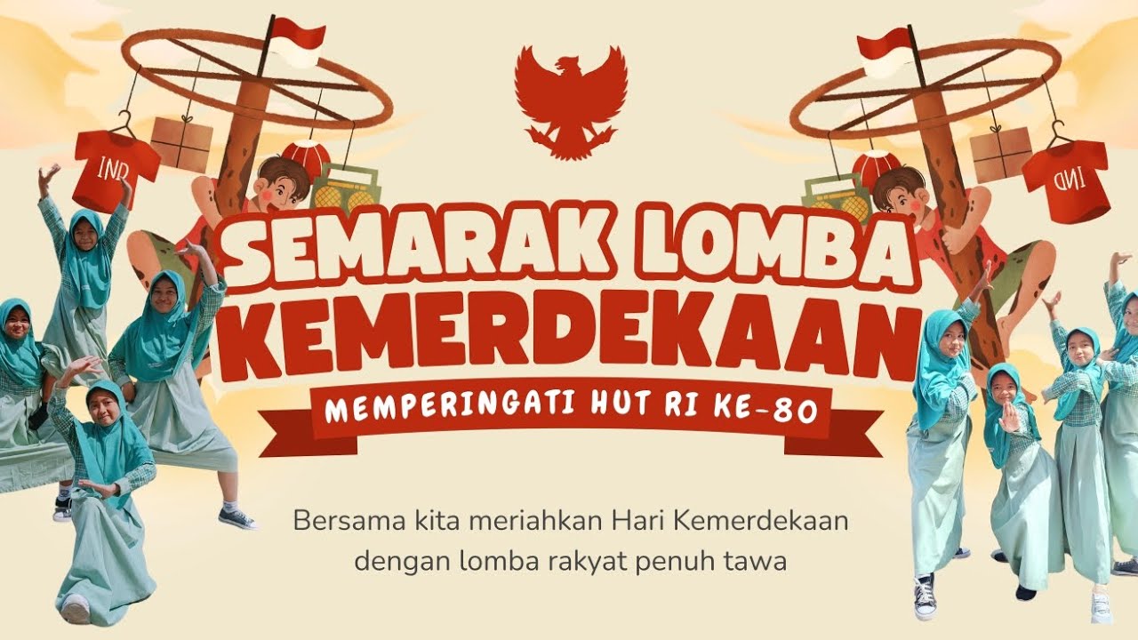 Semarak Lomba Kemerdekaan Republik Indonesia Ke - 80 Tahun  | SD Negeri 1 Hulubanteng
