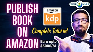 How to Publish Book on Amazon KDP Kindle and earn Money | Full Course Urdu/Hindi
