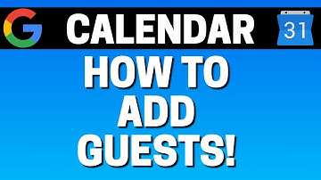 How To Add Guests In Google Calendar