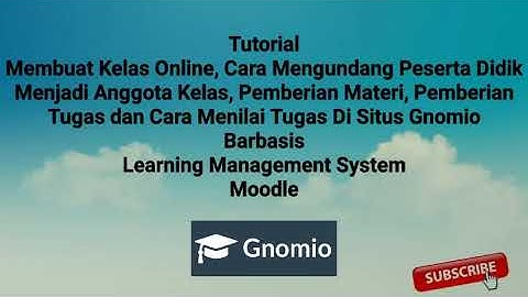 Membuat Kelas Online melalui Learning Management System (LMS) Moodle. Part 2. Semoga Bermanfaat.