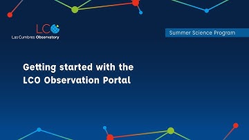 Observing 1: Getting Started with the LCO Observation Portal