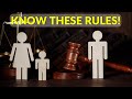 The 9 &quot;Rules&quot; of Child Custody Court