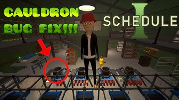 Schedule 1 Cauldron Bug FIX!!!