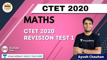 CTET 2020 Revision Test 1 | Maths for CTET 2020 | Ayush Chauhan