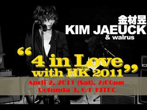 Kim Jaeuck (Kim Jaewook) & walrus '4 in Love with HK 2011' (MSG to fans)