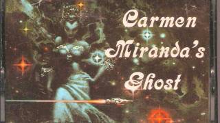 Carmen Miranda's Ghost 07 - Guardians chords