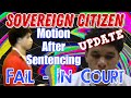 Sovereign Citizen Pritchett Returns To Motion For New Trial Fail In Court