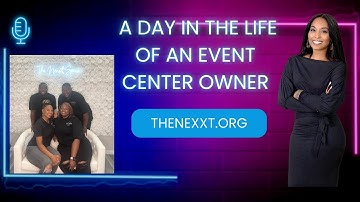 Episode 2: A Day in the Life of an Event Center Owner. Check out thenexxt.org