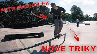 PETR MACHÁČEK MĚ UČÍ NOVÉ TRIKY! | Freestyle Scootering #24