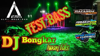 dj bongkar bass test remixer by alphi bourigan