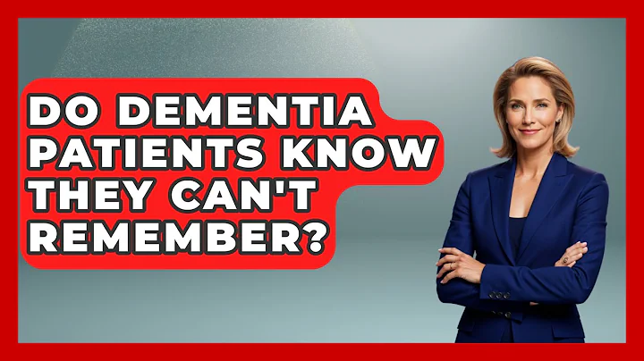 Do Dementia Patients Know They Can't Remember? - Elder Care Support Network