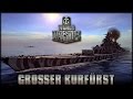 World of Warships - Großer Kurfürst - Tier X [ deutsch | Gameplay ]