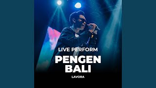 Download Lagu Pengen Bali (Live) MP3