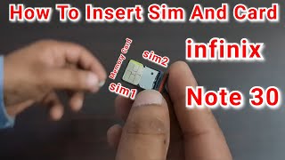 How to insert Sim and Memory Card Infinix Note 30