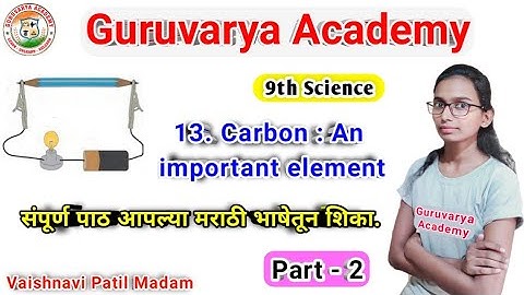Carbon an important element class 9|Part 2|Carbon an important element class 9|lecture 2|std 9 scien