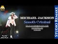 Michael jackson  smooth criminal  dangerous tour studio recreation 1992