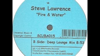 Patrick Marsh vs Steve Lawrence ‎– Fire & Water (Deep Lounge Mix)