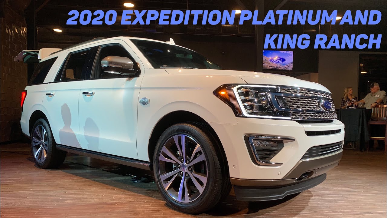 2020 Ford Expedition Platinum and King Ranch Reveal - YouTube