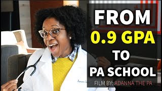 True Life || From 0.9 GPA to PA School  (Physician Assistant Documentary)