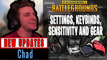 Chad PUBG Settings, Keybinds, Sensitivity, Gear and Setup Pro Player Updates 2020