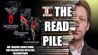 The READ PILE: "Mr. Higgins Comes Home; Our Encounters With Evil; Falconspeare," - Comic Reviews