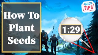 Valheim - How To Plant Seeds