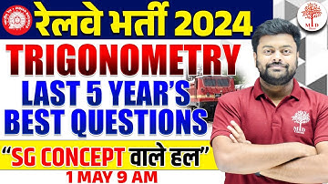 RAILWAY MATHS CLASSES 2024 | RPF MATHS | MATHS TRIGONOMETRY QUESTIONS | RAILWAY MATHS IMPORTANT QUES