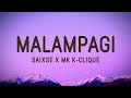 Saixse x mk kclique  malampagi lyrics