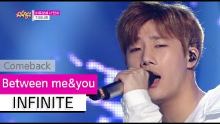 [Comeback Stage] INFINITE - Between me&you, 인피니트 - 마주보며 서 있어, Show Music core 20150718