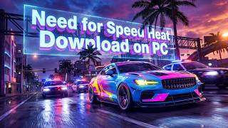 🔥Need for Speed Heat FREE Download (2026) | Full Game   All Updates!