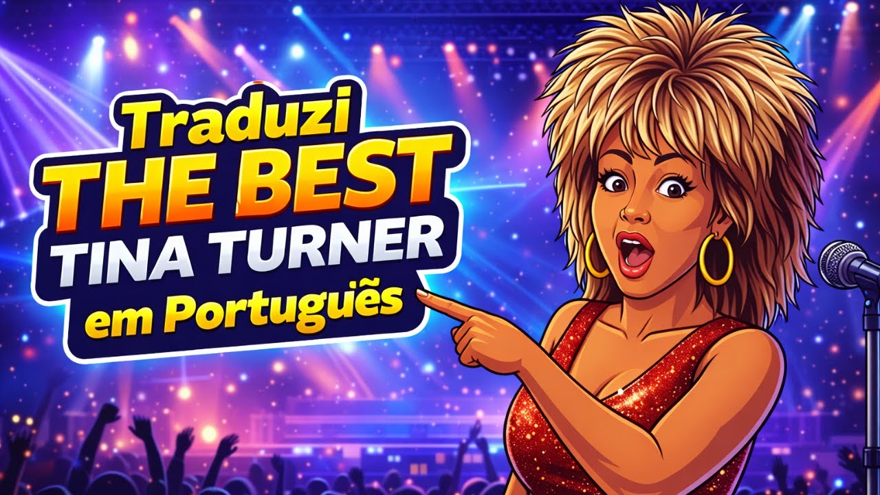 The Best (O Melhor) TINA TURNER em Português (Cover 1989)