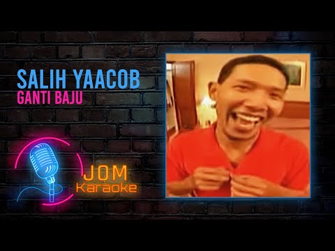 Salih Yaacob - Ganti Baju (Official Karaoke Video)