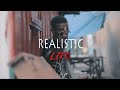 Realistic   life official music