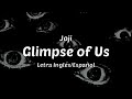 Joji - Glimpse of Us (Letra Inglés/Español)